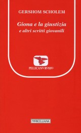 Gershom Sholem, Giona e la giustizia (Morcelliana)