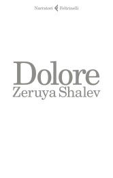 Dolore, Z-Shalev