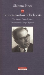 Shlomo Pines, Le metamorfosi della libertà, Neri Pozza