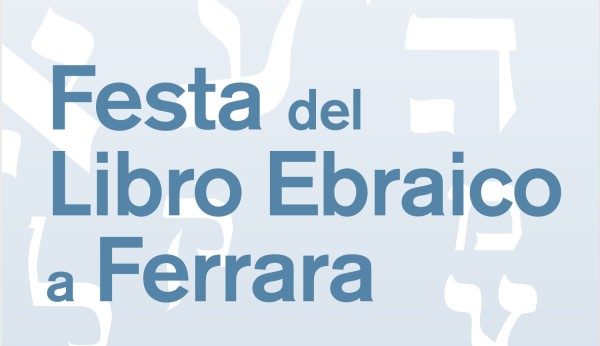 Il manifesto del Fetsival del libro ebraico di Ferrara