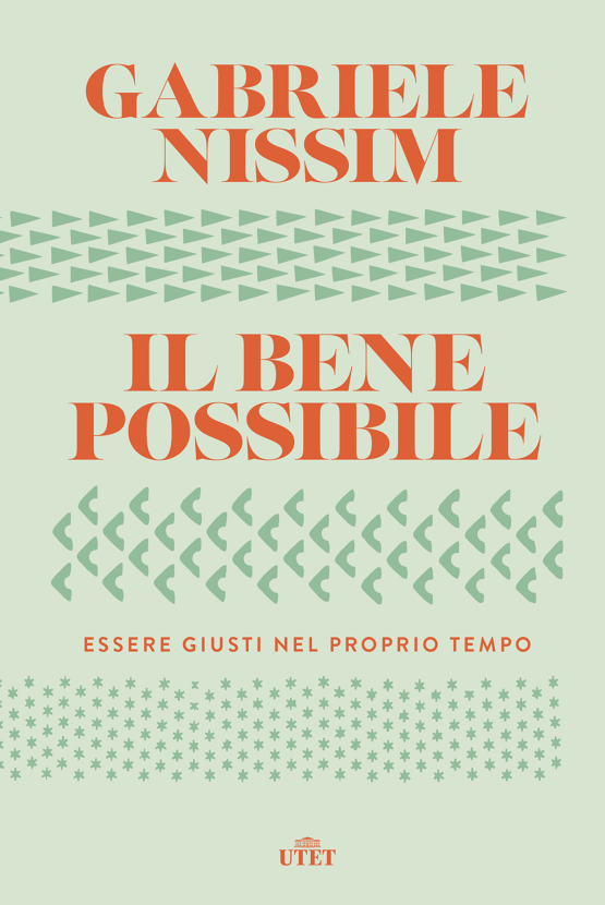 l libro 'Il bene possibile' di Gabriele Nissim sui Giusti di tutti i tempi