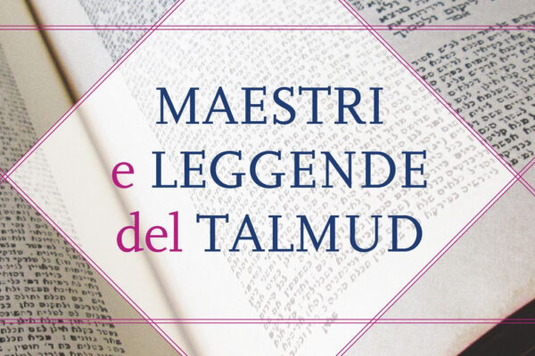 La copertina di "Maestri e leggende del Talmud" di Elie Wiesel